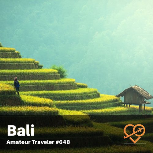 Travel to Bali – Episode 649