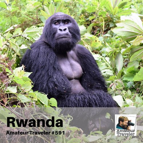 Travel to Rwanda – Episode 591