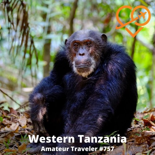Travel to Western Tanzania – Episode 757